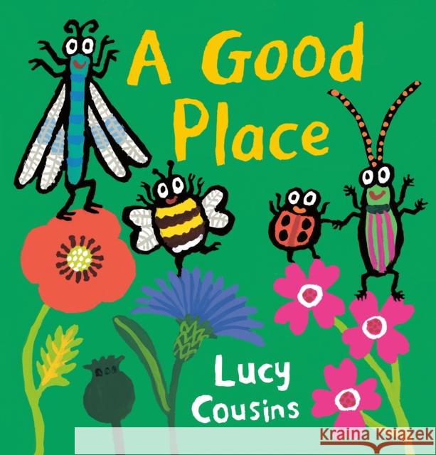 A Good Place Lucy Cousins 9781529501254