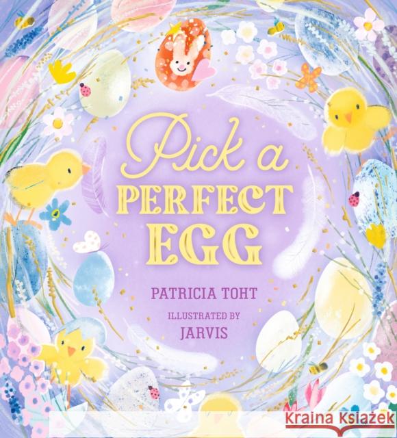 Pick a Perfect Egg Patricia Toht 9781529502237 Walker Books Ltd