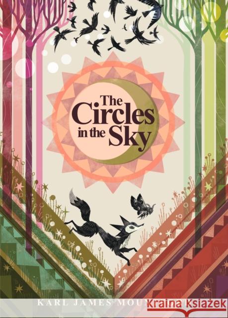 The Circles in the Sky Karl James Mountford 9781529502572