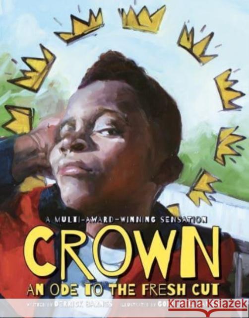 Crown: An Ode to the Fresh Cut Derrick Barnes 9781529504040