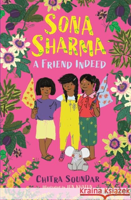 Sona Sharma – A Friend Indeed Chitra Soundar 9781529504385 Walker Books Ltd