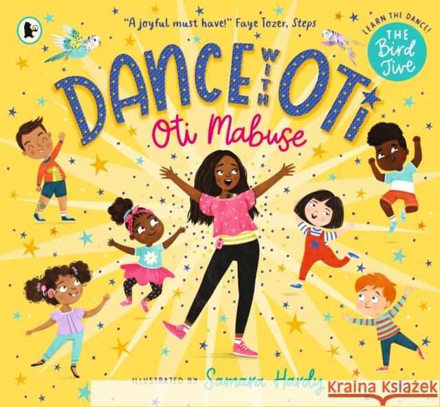 Dance with Oti: The Bird Jive Oti Mabuse 9781529504415