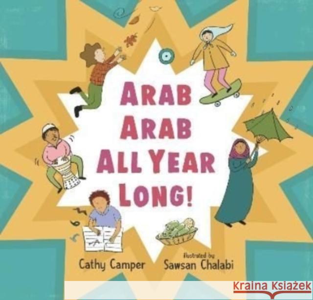 Arab Arab All Year Long! CATHY CAMPER 9781529505467