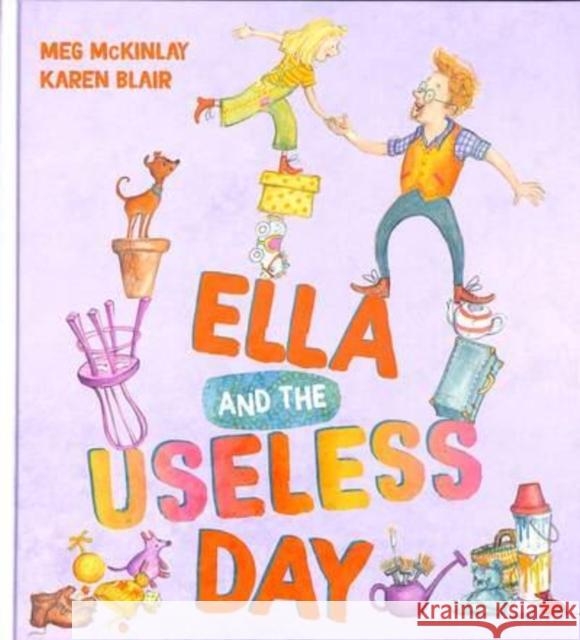 Ella and the Useless Day Meg McKinlay 9781529505481