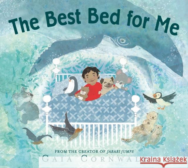 The Best Bed for Me Gaia Cornwall Gaia Cornwall  9781529506365 Walker Books Ltd