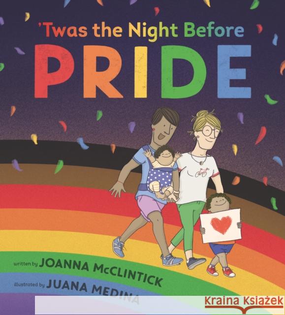 'Twas the Night Before Pride Joanna McClintick 9781529506372