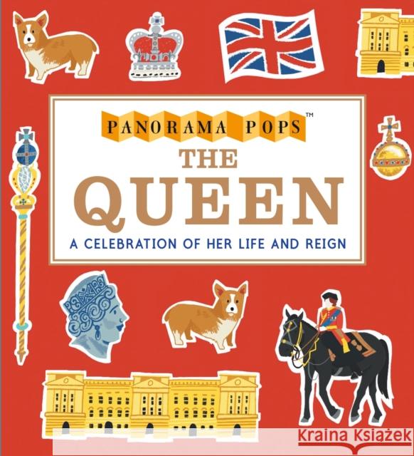 The Queen: Panorama Pops Liz Kay   9781529507300 Walker Books Ltd
