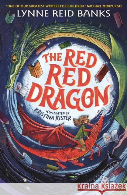 The Red Red Dragon Lynne Reid Banks 9781529507799