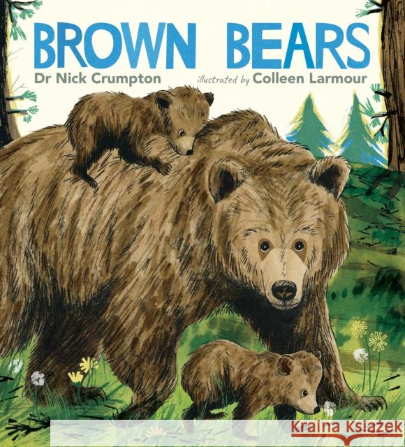 Brown Bears Dr. Nick Crumpton 9781529508727