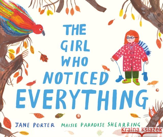 The Girl Who Noticed Everything Jane Porter 9781529509489 Walker Books Ltd