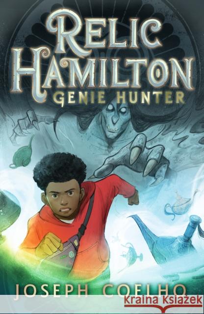 Relic Hamilton, Genie Hunter Joseph Coelho 9781529509595