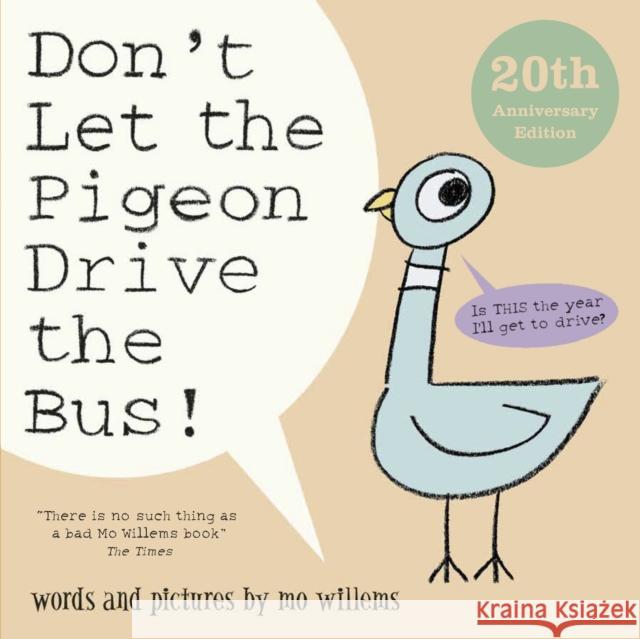 Don't Let the Pigeon Drive the Bus! Mo Willems 9781529509960