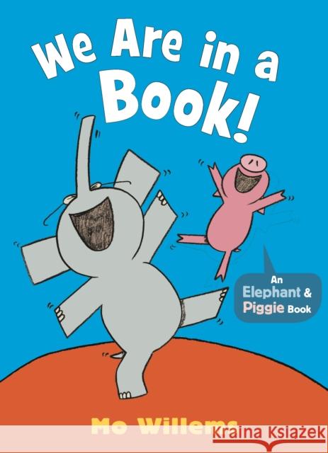 We Are in a Book! Mo Willems 9781529512335