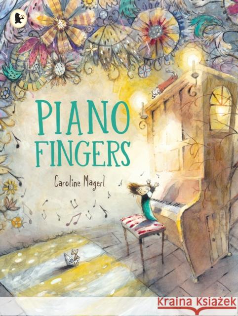 Piano Fingers Caroline Magerl 9781529512472