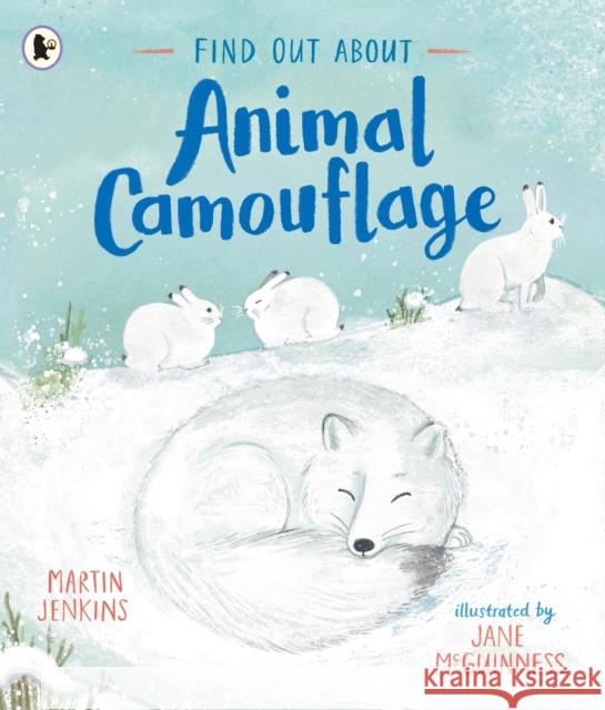 Find Out About ... Animal Camouflage Martin Jenkins 9781529515145