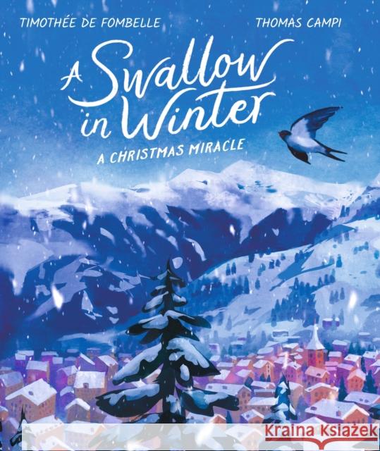 A Swallow in Winter Timothee de Fombelle 9781529515213