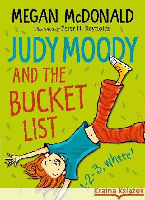 Judy Moody and the Bucket List Megan McDonald Peter H. Reynolds  9781529515480 Walker Books Ltd