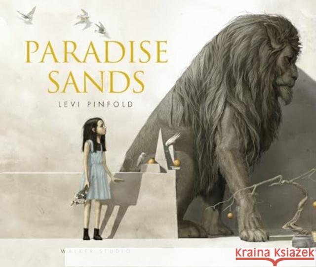 Paradise Sands: A Story of Enchantment: A hauntingly illustrated dark fairy tale where a young girl bargains with a beastly ruler to save her brothers from a ghostly hotel Levi Pinfold 9781529520040