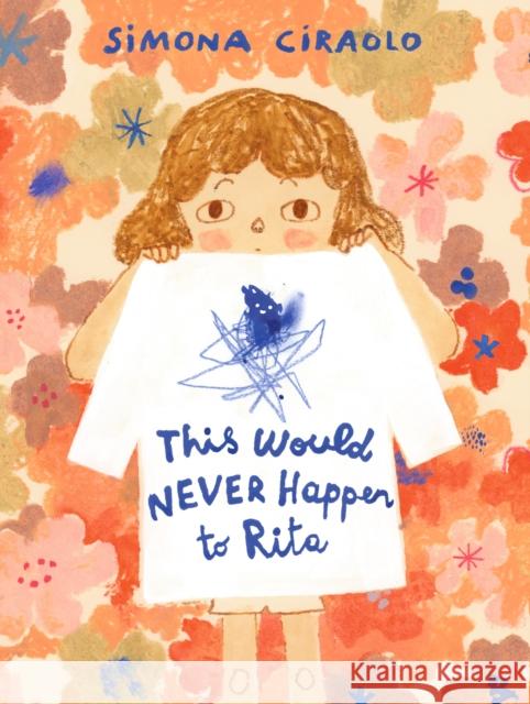 This Would Never Happen to Rita Simona Ciraolo 9781529521016 Walker Books Ltd