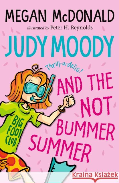 Judy Moody and the NOT Bummer Summer Megan McDonald 9781529523942