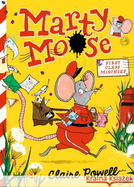 Marty Moose: First Class Mischief Powell, Claire 9781529524031