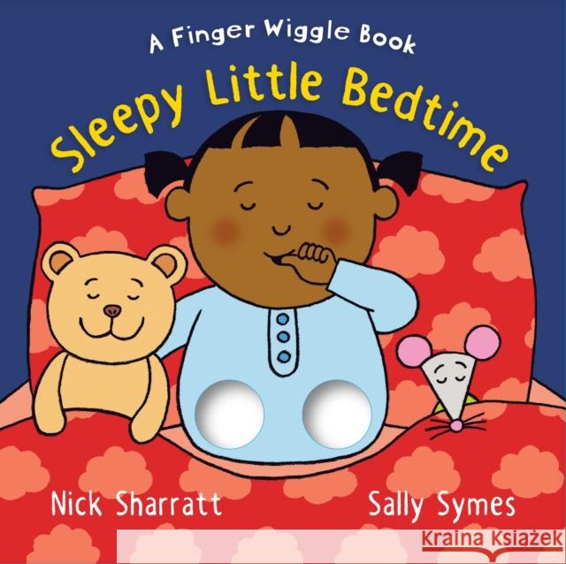 Sleepy Little Bedtime: A Finger Wiggle Book Sally Symes 9781529524932