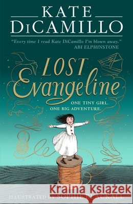 Lost Evangeline Kate DiCamillo 9781529531077 Walker Books Ltd