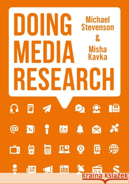 Doing Media Research Michael Stevenson Misha Kavka 9781529602043