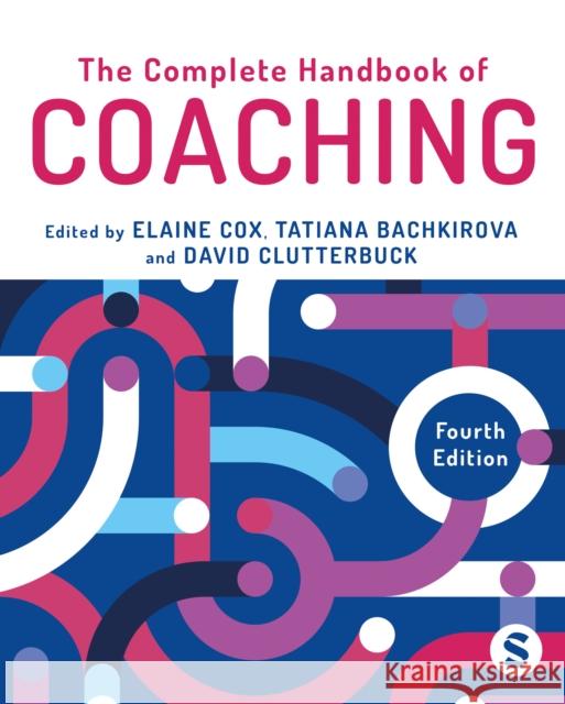 Complete Handbook of Coaching  9781529604887 SAGE Publications