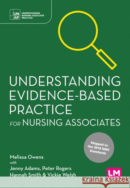 Understanding Evidence-Based Practice for Nursing Associates Vickie Welsh 9781529605938 SAGE Publications Ltd