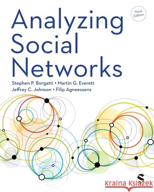 Analyzing Social Networks Filip Agneessens 9781529609158 Sage Publications Ltd