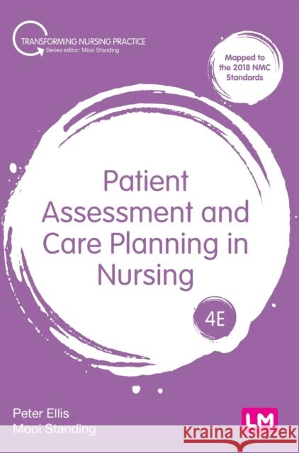 Patient Assessment and Care Planning in Nursing Mooi Standing 9781529609998 SAGE Publications Ltd