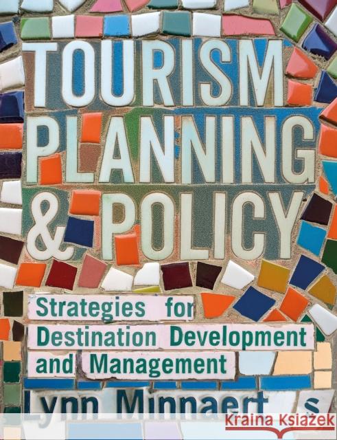 Tourism Planning & Policy Lynn Minnaert 9781529621853