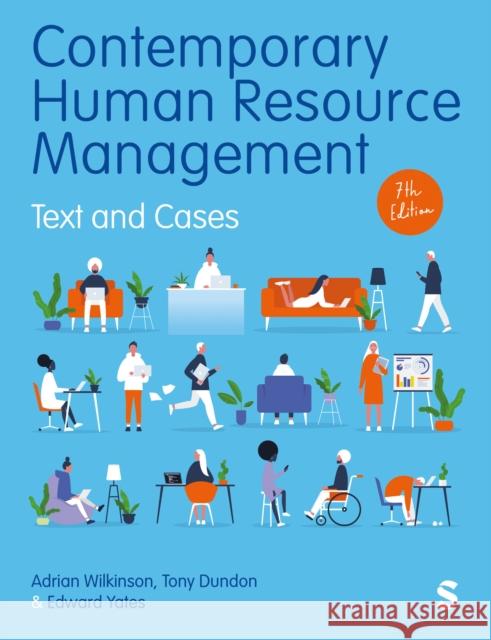 Contemporary Human Resource Management: Text and Cases Adrian Wilkinson Tony Dundon Edward Yates 9781529629989 Sage Publications Ltd