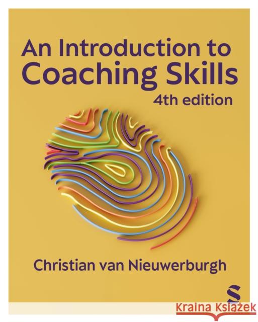 Introduction to Coaching Skills Christian van Nieuwerburgh 9781529682441