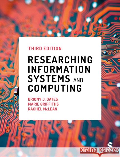 Researching Information Systems and Computing Rachel McLean 9781529682939 SAGE Publications