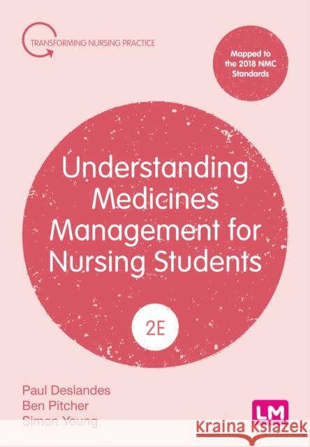 Understanding Medicines Management for Nursing Students Paul Deslandes Ben Pitcher Simon Young 9781529687439