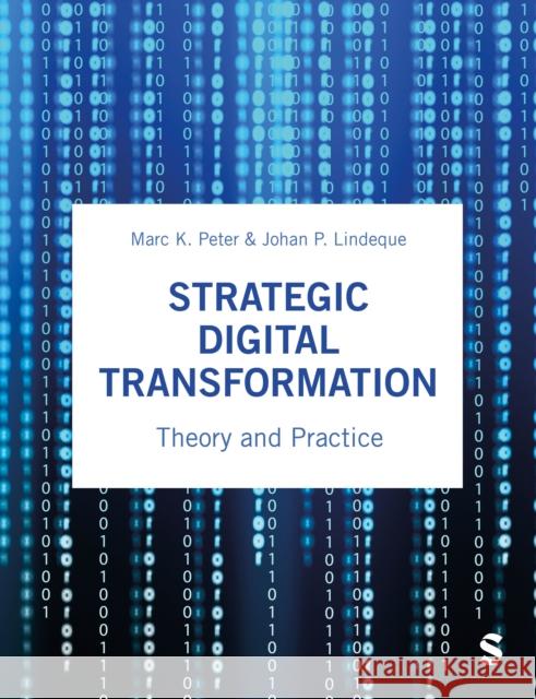 Strategic Digital Transformation Johan P. Lindeque 9781529691566