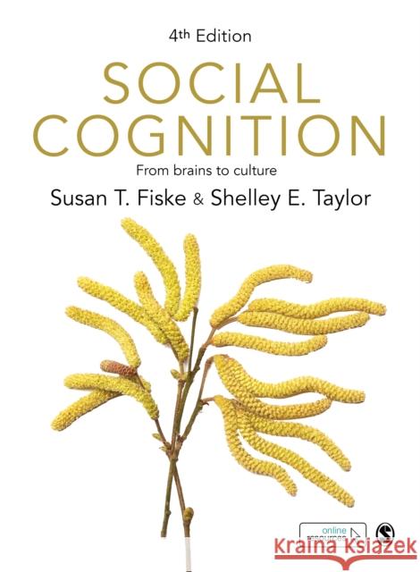 Social Cognition: From brains to culture Shelley E. Taylor 9781529702088