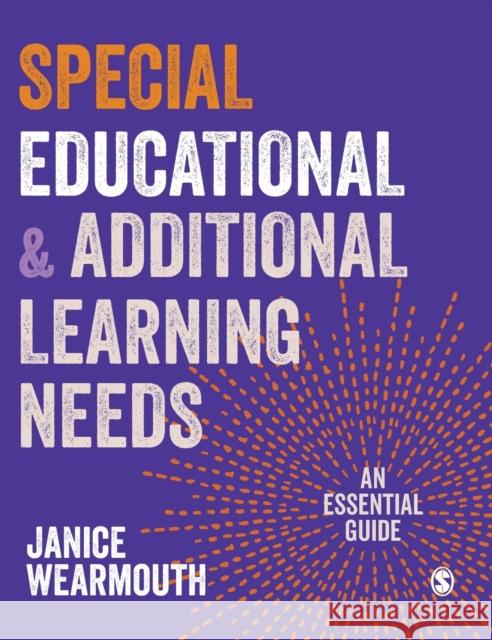 Special Educational and Additional Learning Needs: An Essential Guide Wearmouth, Janice 9781529712056 SAGE Publications Ltd