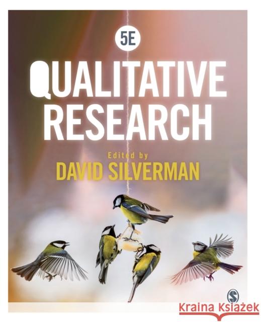 Qualitative Research David Silverman 9781529712971 SAGE Publications Ltd