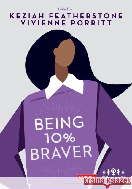 Being 10% Braver Keziah Featherstone Vivienne Porritt 9781529721973