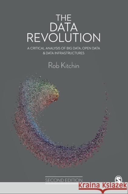 The Data Revolution Kitchin, Rob 9781529733754