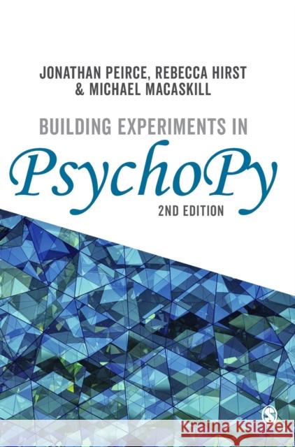 Building Experiments in Psychopy Jonathan Peirce Rebecca Hirst Michael Macaskill 9781529741667