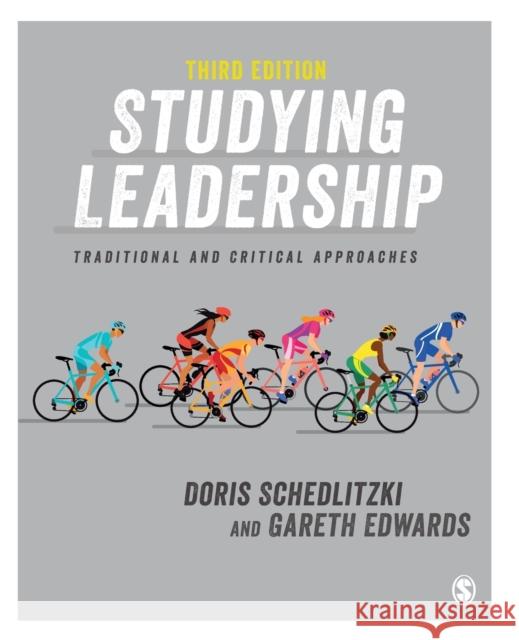 Studying Leadership: Traditional and Critical Approaches Gareth Edwards 9781529752885