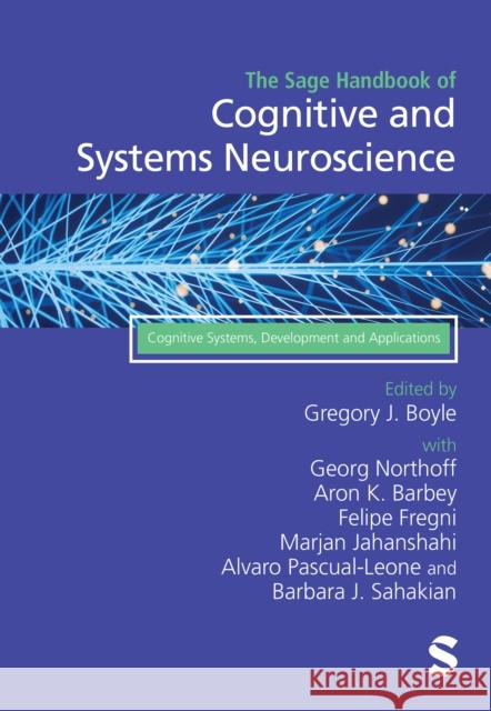 SAGE Handbook of Cognitive and Systems Neuroscience  9781529753547 SAGE Publications