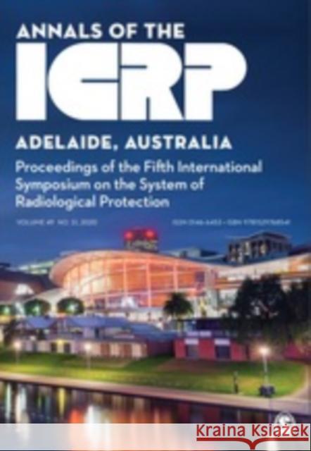 Icrp 2019 Proceedings: Proceedings of the Fifth International Symposium on the System of Radiological Protection Icrp 9781529768541 SAGE Publications Ltd