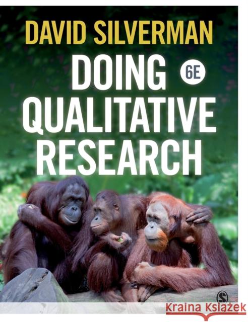 Doing Qualitative Research David Silverman 9781529769012 Sage Publications Ltd
