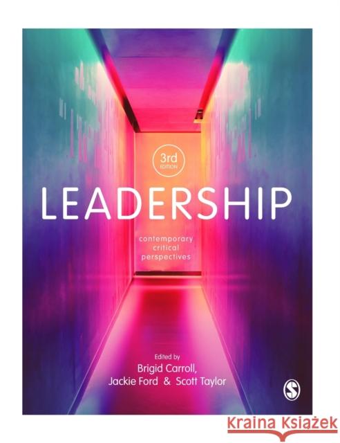 Leadership: Contemporary Critical Perspectives Carroll, Brigid 9781529774085