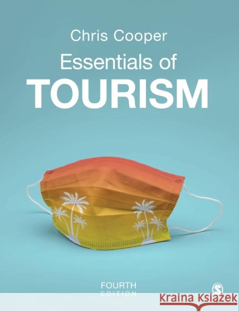 Essentials of Tourism Chris Cooper 9781529778571